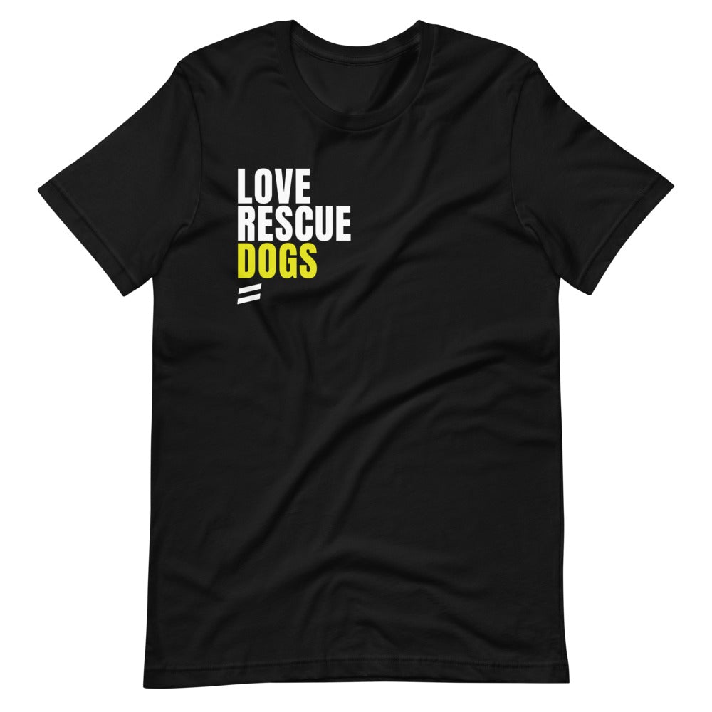 Love Rescue Dogs - Short-Sleeve Unisex T-Shirt Best Life Leashes | The Symbol For Rescue Dogs Black XS 
