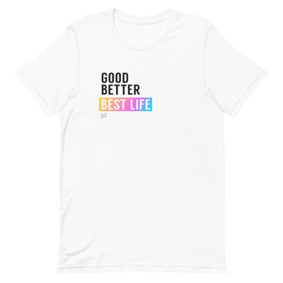 Good Better Best - Short-Sleeve Unisex T-Shirt Best Life Leashes | The Symbol For Rescue Dogs White S 