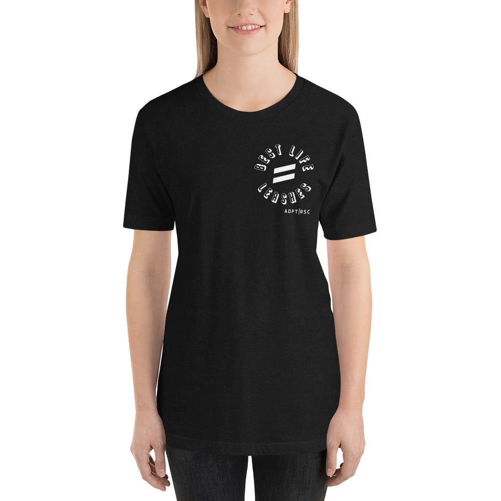 Gotcha Day - Unisex t-shirt Best Life Leashes | The Symbol For Rescue Dogs 