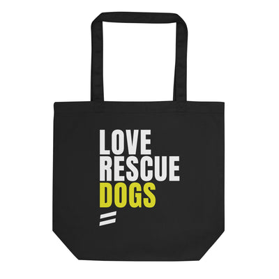 Love Rescue Dogs - Eco Tote Bag Best Life Leashes | The Symbol For Rescue Dogs 