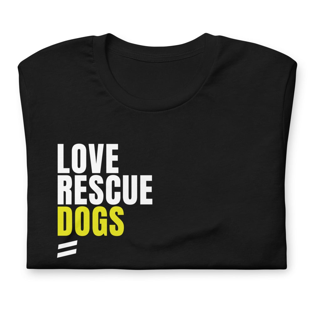 Love Rescue Dogs - Short-Sleeve Unisex T-Shirt Best Life Leashes | The Symbol For Rescue Dogs 