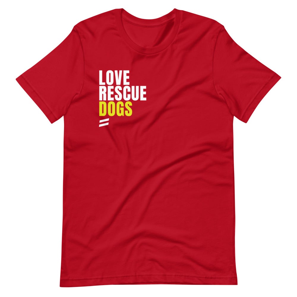 Love Rescue Dogs - Short-Sleeve Unisex T-Shirt Best Life Leashes | The Symbol For Rescue Dogs Red S 
