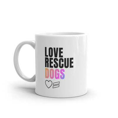 Love Rescue Dogs - White glossy mug Best Life Leashes | The Symbol For Rescue Dogs 