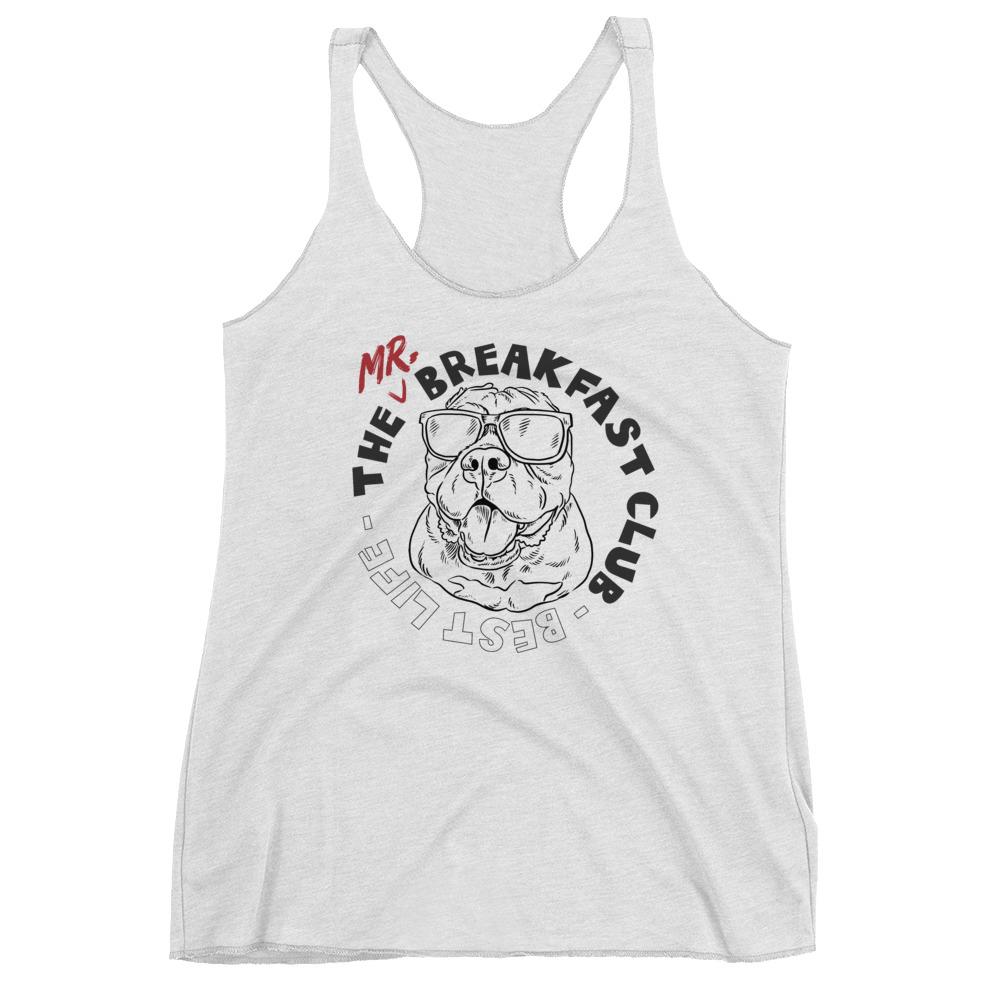 Mr. Breakfast (Special Edition) - Best Life Women's Racerback Tank Best Life Leashes | Functional Dog Leashes With A Mission XS 