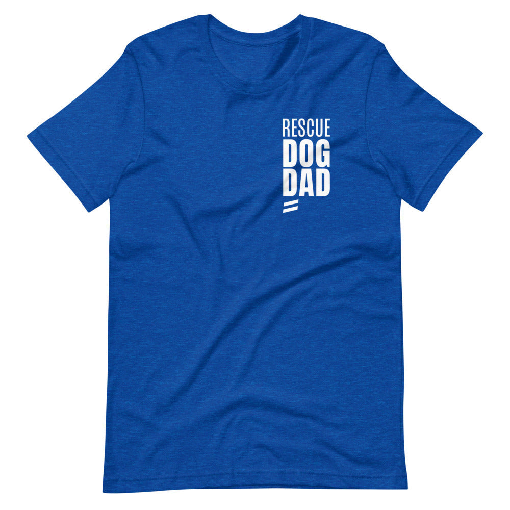 Rescue Dog Dad - Short-Sleeve Unisex T-Shirt Best Life Leashes | The Symbol For Rescue Dogs Heather True Royal S 